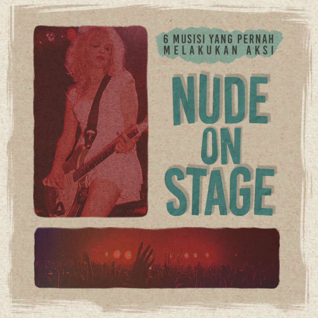 6  Musisi Yang Pernah Melakukan Aksi Nude On Stage image