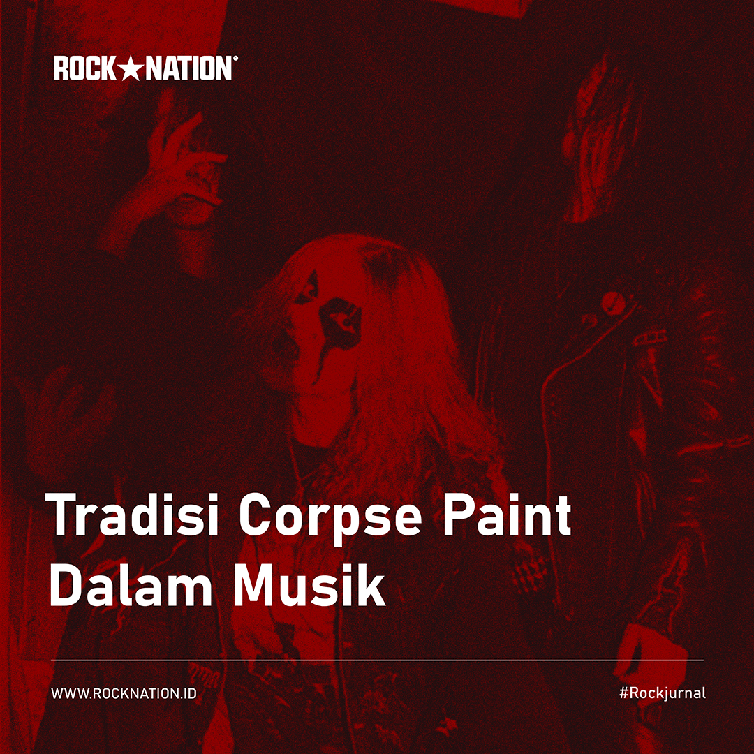 Tradisi Corpse Paint Dalam Musik image