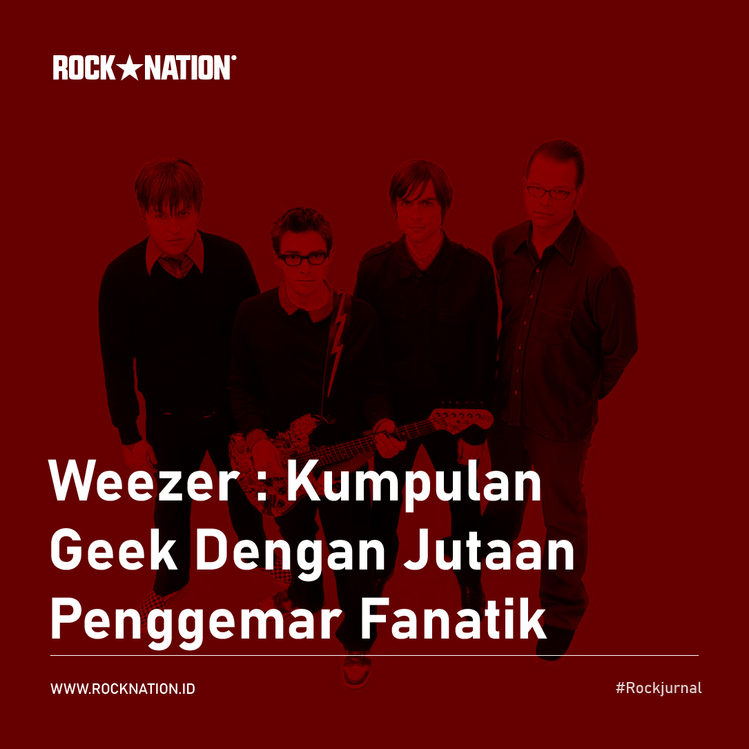 Weezer: Kumpulan Geek Dengan Jutaan Penggemar Fanatik image