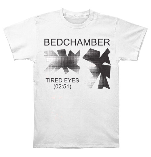 Bedchamber - Tired Eyes